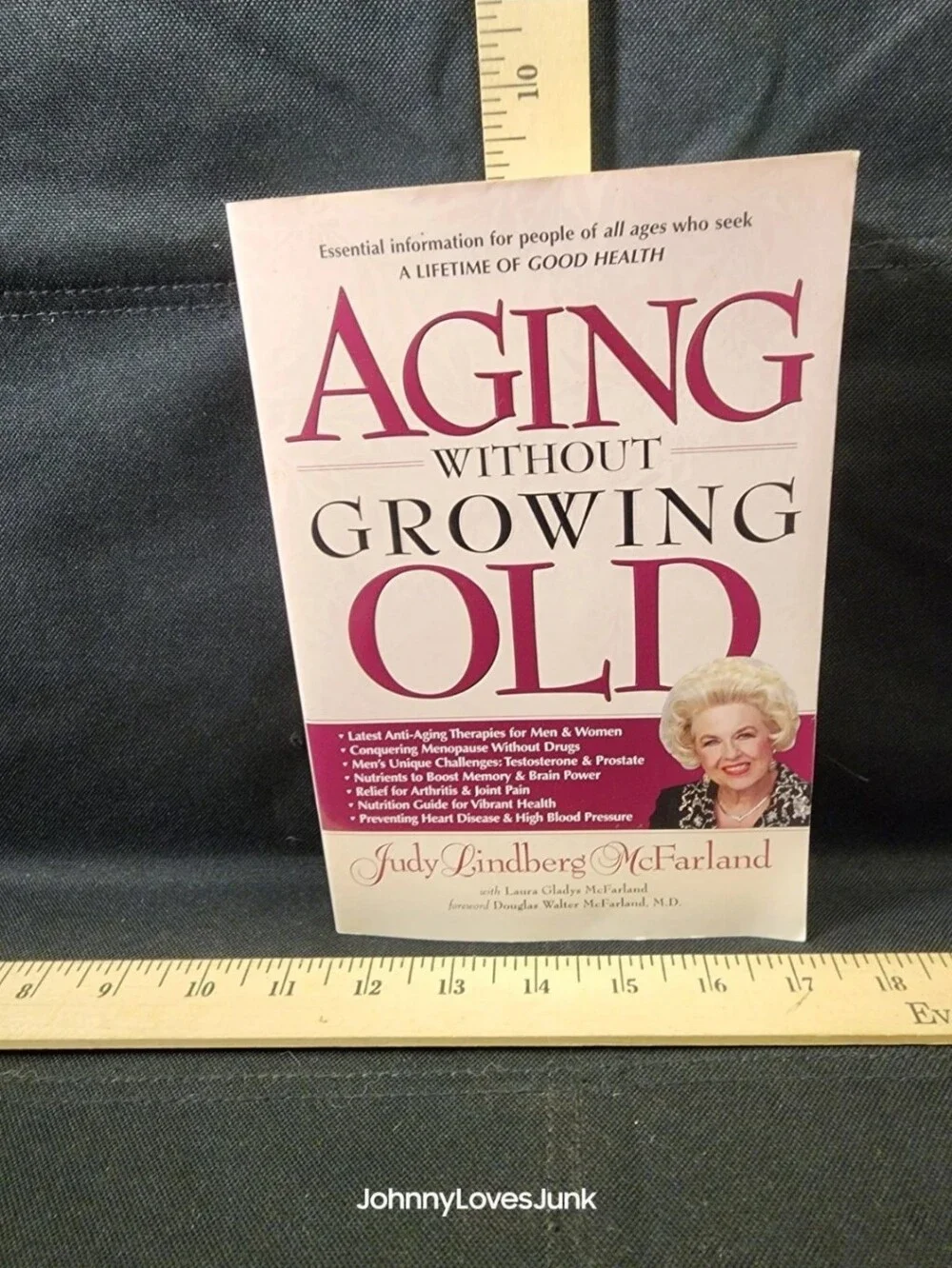 Aging Without Growing Old Judy Lindberg McFarland Hard Cover Book Used